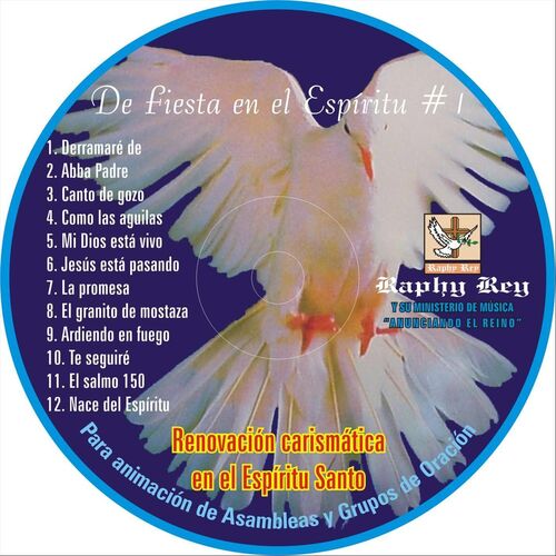 Raphy Rey - De Fiesta en el Espiritu #1: lyrics and songs | Deezer