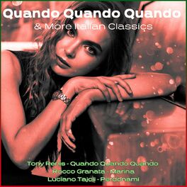 Album cover of Quando Quando Quando & More Italian Classics