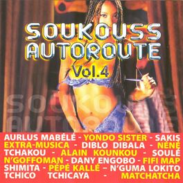 Album cover of Soukouss autoroute, vol. 4