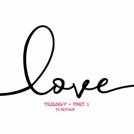 Album cover of Love Trilogy - Part 1