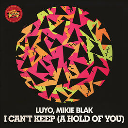 Album cover of I Can't Keep (A Hold Of You)