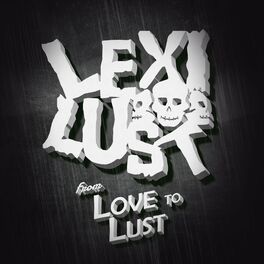 Album cover of From Love to Lust
