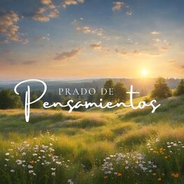 Album cover of Prado de Pensamientos: Suaves Sonidos de Piano para la Contemplación y la Meditación