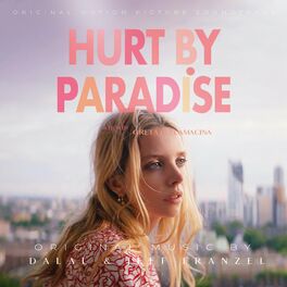Album cover of Hurt By Paradise (Original Motion Picture Soundtrack)