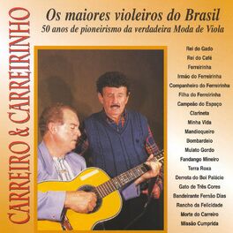 Album cover of Os Maiores Violeiros Do Brasil: 50 Anos de Pioneirismo da Verdadeira Moda de Viola