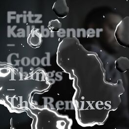Album cover of Good Things (The Remixes)
