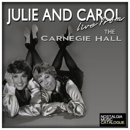 Album cover of Julie and Carol Live from the Carnegie Hall