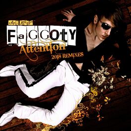 Album cover of Faggoty Attention (2018 Remixes)