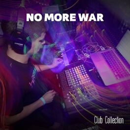 Album cover of No More War Club Collection