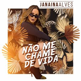 Album cover of Não Me Chame de Vida
