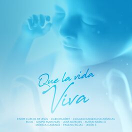 Album cover of Que la Vida Viva