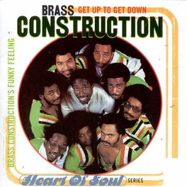Album cover of Get Up To Get Down: Brass Construction's Funky Feeling