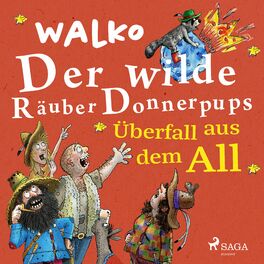 Album cover of Der wilde Räuber Donnerpups - Überfall aus dem All