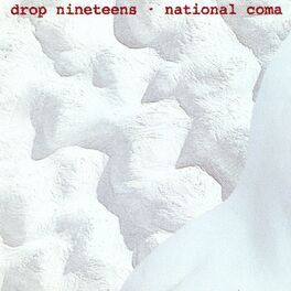 Drop Nineteens: albums, songs, playlists | Listen on Deezer