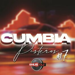 Album cover of Cumbia Y Pisteros #7