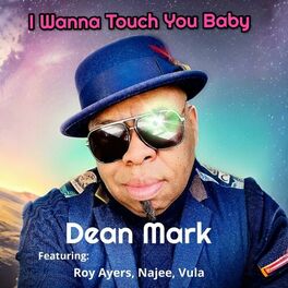 Album cover of I Wanna Touch You Baby (feat. Roy Ayers, Najee & Vula)