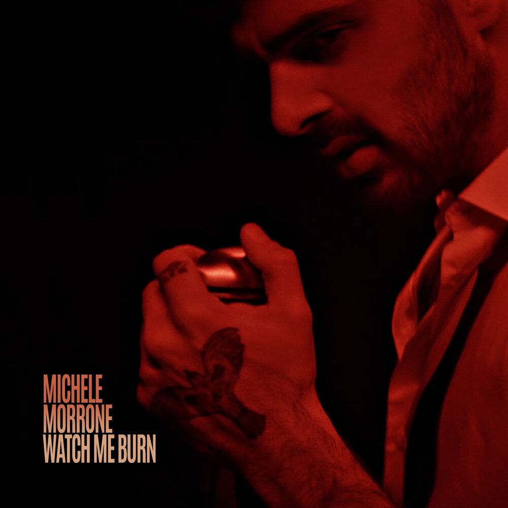 I burn перевод. Watch me Burn Michele Monroe. Микеле Морроне Dark Room. Michele Morrone Dark Room обложка альбома. Michel Morrone feel it.