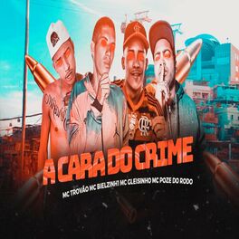 Album cover of A Cara do Crime