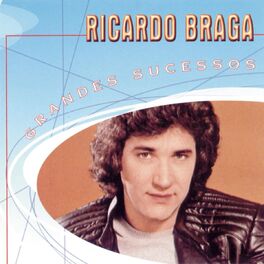 Album cover of Grandes Sucessos - Ricardo Braga