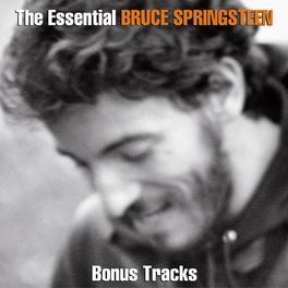 Album cover of The Essential Bruce Springsteen (Bonus Tracks)