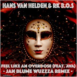 Album cover of Feel Like an Overdose (Jan Blume Wuzzza Remix)