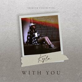 Album cover of With you (feat. Kyla)