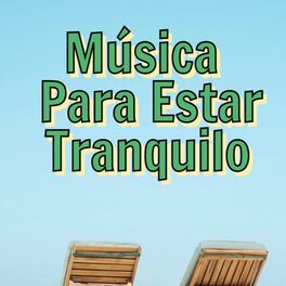 Album cover of Música para Estar Tranquilo