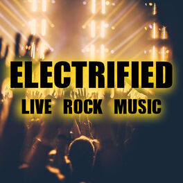 Album cover of Electrified Live Rock Mix