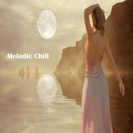 Album cover of Melodic Chill