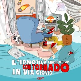 Album cover of L'ipnotica fine di settembre con tornado in via Giovio