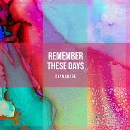 Album cover of Remember These Days