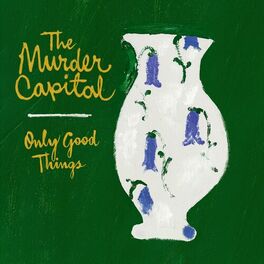 Album cover of Only Good Things