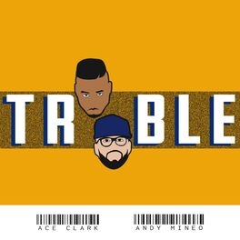 Album cover of Trouble (feat. Andy Mineo)