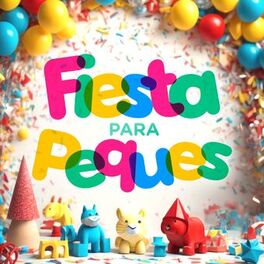 Album cover of Fiesta Para Peques