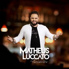 Album cover of Matheus Luccato Acústico