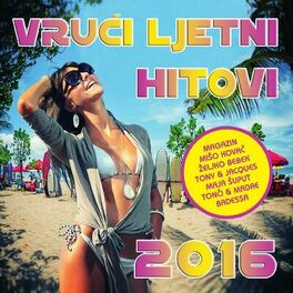 Album cover of VRUĆI LJETNI HITOVI 2016