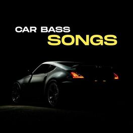 Album cover of Car Bass Songs