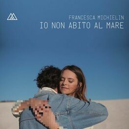 Album cover of Io non abito al mare