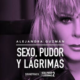 Album cover of Sexo Pudor y Lagrimas (Banda Sonora De la Película)