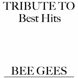 Album cover of Tribute to Bee Gees: Best Hits
