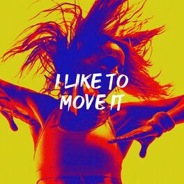 Album picture of I Like to Move It