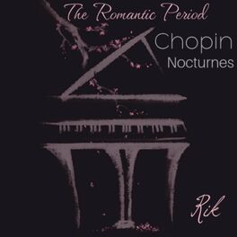 Album cover of Chopin: The Romantic Period, Nocturnes