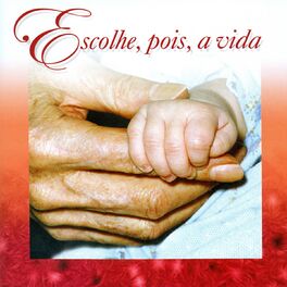 Album cover of Escolhe Pois a Vida