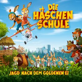 Album cover of Die Häschenschule - Jagd nach dem goldenen Ei - Das Hörspiel zum Kinofilm