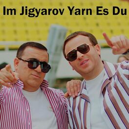 Album cover of Im Jigyarov Yarn Es Du