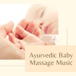 Album cover of Ayurvedic Baby Massage Music
