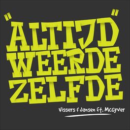 Album cover of Altijdweerdezelfde (feat. McGyver)