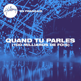 Album cover of Quand Tu parles (100 milliards de fois)