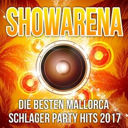 Album cover of Showarena - Die besten Mallorca Schlager Party Hits 2017