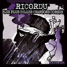 Album cover of Ricordu: Les plus belles chansons corses, Vol. 2